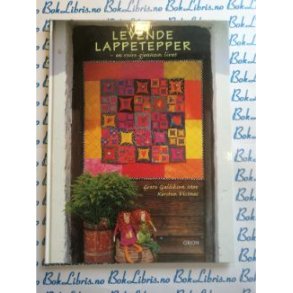 Grete Gulliksen Moe & Kristin Vistnes - Levende lappetepper