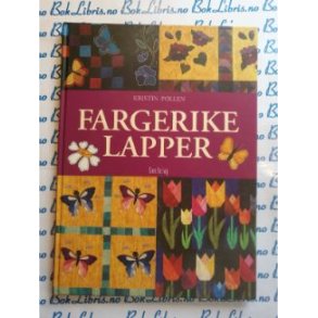 Kristin Pollen - Fargerike lapper