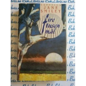 Jane Smiley - Fire tusen ml
