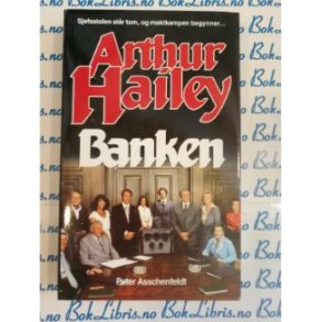 Arthur Hailey - Banken