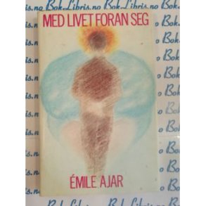 Emile Ajar - Med livet foran seg