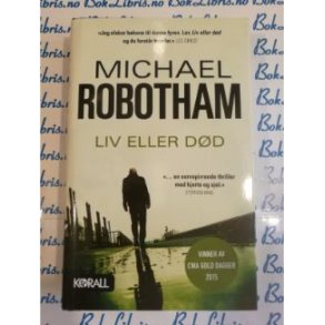 Michael Robotham - Liv eller dd