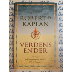 Robert D. Kaplan - Verdens ender