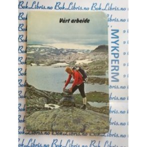 Stavanger turistforening rbok 1974 Vrt arbeide