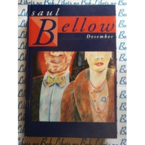Saul Bellow - Desember