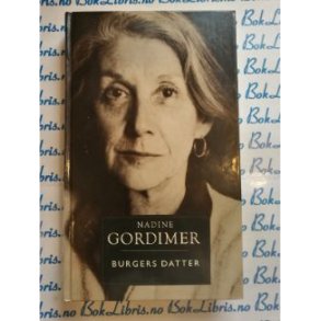 Nadine Gordimer - Burgers datter