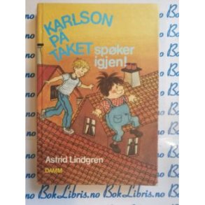 Astrid Lindgren - Karlson p� taket sp�ker igjen!