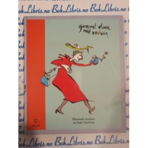 Elisabeth Armand og Ingri Egeberg - Gammel dame med rdvin