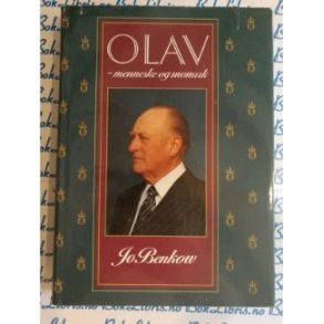 Jo Benkow - Olav, menneske og monark