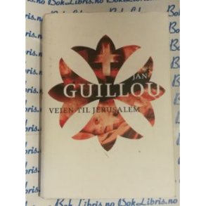 Jan Guillou - Veien til Jerusalem