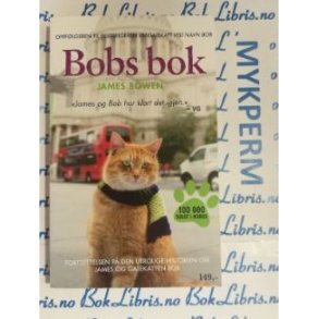 James Bowen - Bobs bok