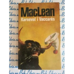 Alistair MacLean - Karneval i Vaccares