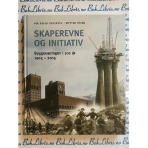 Per Helge Pedersen / yvind Steen - Skaperevne og initiativ