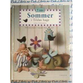Tone Finnanger - Sommer i Tildas hage (Innbundet)
