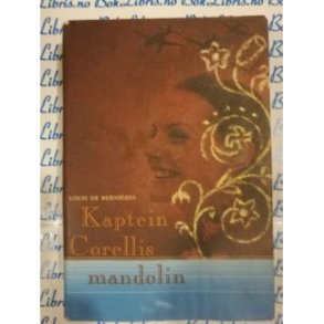Louis De Bernieres - Kaptein Corellis mandolin - Innbundet