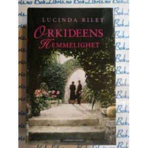 Lucinda Riley - Orkideens hemmelighet (Innbundet)