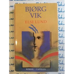 Bjrg Vik - Elsi Lund
