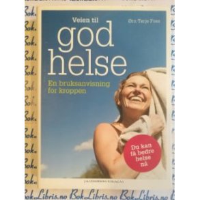 rn Terje Foss - Veien til god helse