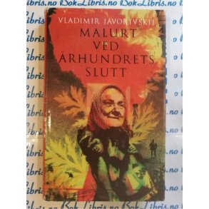 Vladimir Javorivskij - Malurt ved rhundrets slutt