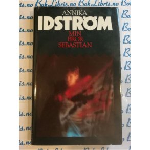Annika Idstrm - Min bror Sebastian