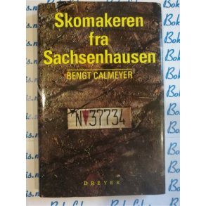 Bengt Calmeyer - Skomakeren fra Sachsenhausen