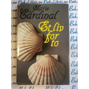 Marie Cardinal - Et liv for to