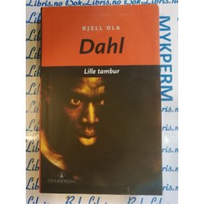 Kjell Ola Dahl - Lille tambur