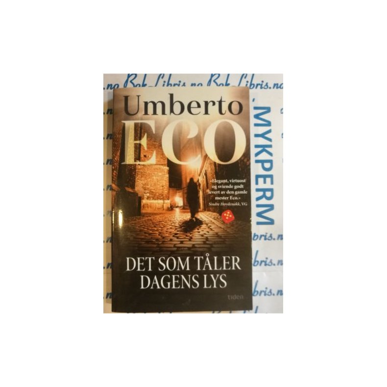 Umberto Eco - Det som t�ler dagens lys