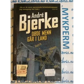 Andr� Bjerke - D�de menn g�r i land (Innbundet)