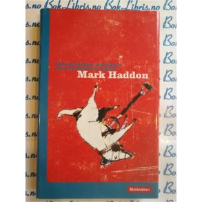 Mark Haddon - Den merkelige hendelsen med hunden den natten