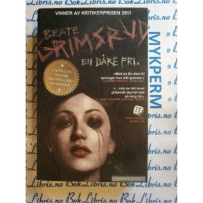 Beate Grimsrud - En dre fri (Heftet)