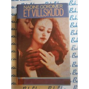 Nadine Gordimer - Et villskudd