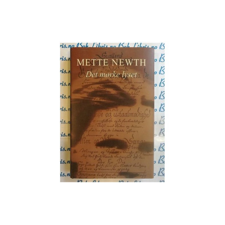 Mette Newth - Det m�rke lyset