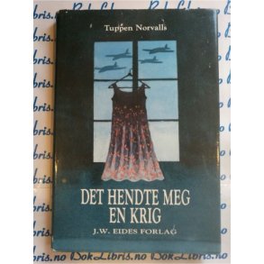 Tuppen Norvalls - Det hendte meg en krig