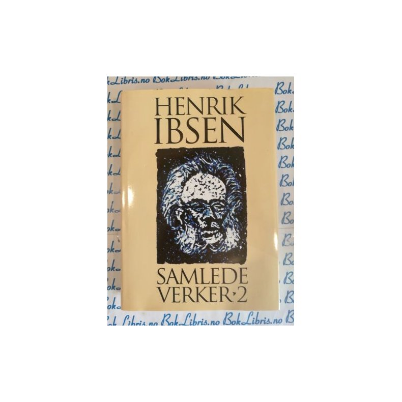 Henrik Ibsen samlede verker 2