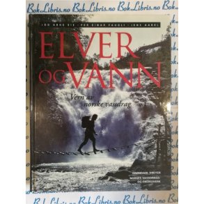 Jon Arne Eie - Elver og vann