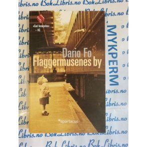 Dario Fo - Flaggermusenes by (Heftet)
