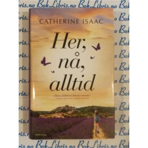 Catherine Isaac - Her, n, alltid