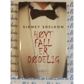 Sidney Sheldon - Hyt fall er ddelig