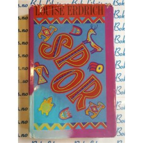 Louise Erdrich - Spor