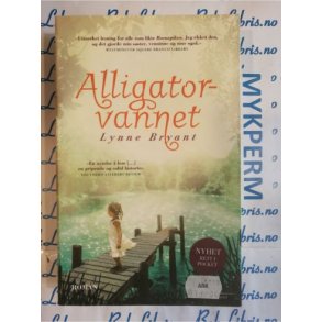 Lynne Bryant - Alligatorvannet (Heftet)