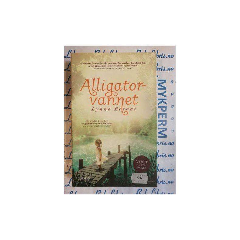 Lynne Bryant - Alligatorvannet (Heftet)