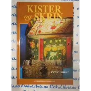 Peter Anker - Kister og skrin