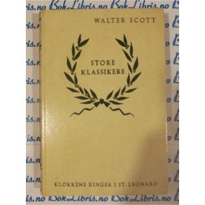 Walter Scott - Klokkene ringer i St. Leonard