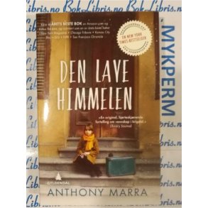 Anthony Marra - Den lave himmelen