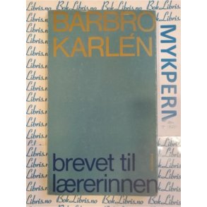 Barbro Karlen - Brevet til lrerinnen