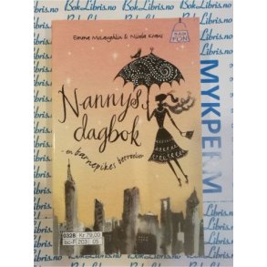 Emma McLaughlin - Nannys dagbok - en barnepikes betroelser