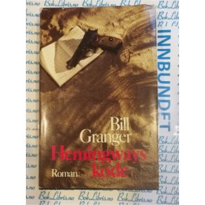Bill Granger - Hemingways kode