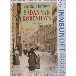 Birthe Haffner - Sdan var Kbenhavn
