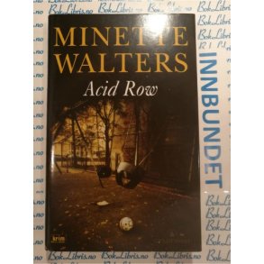 Minette Walters - Acid row